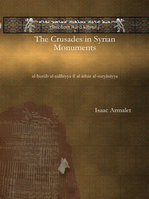 cover image of The Crusades in Syrian Monuments